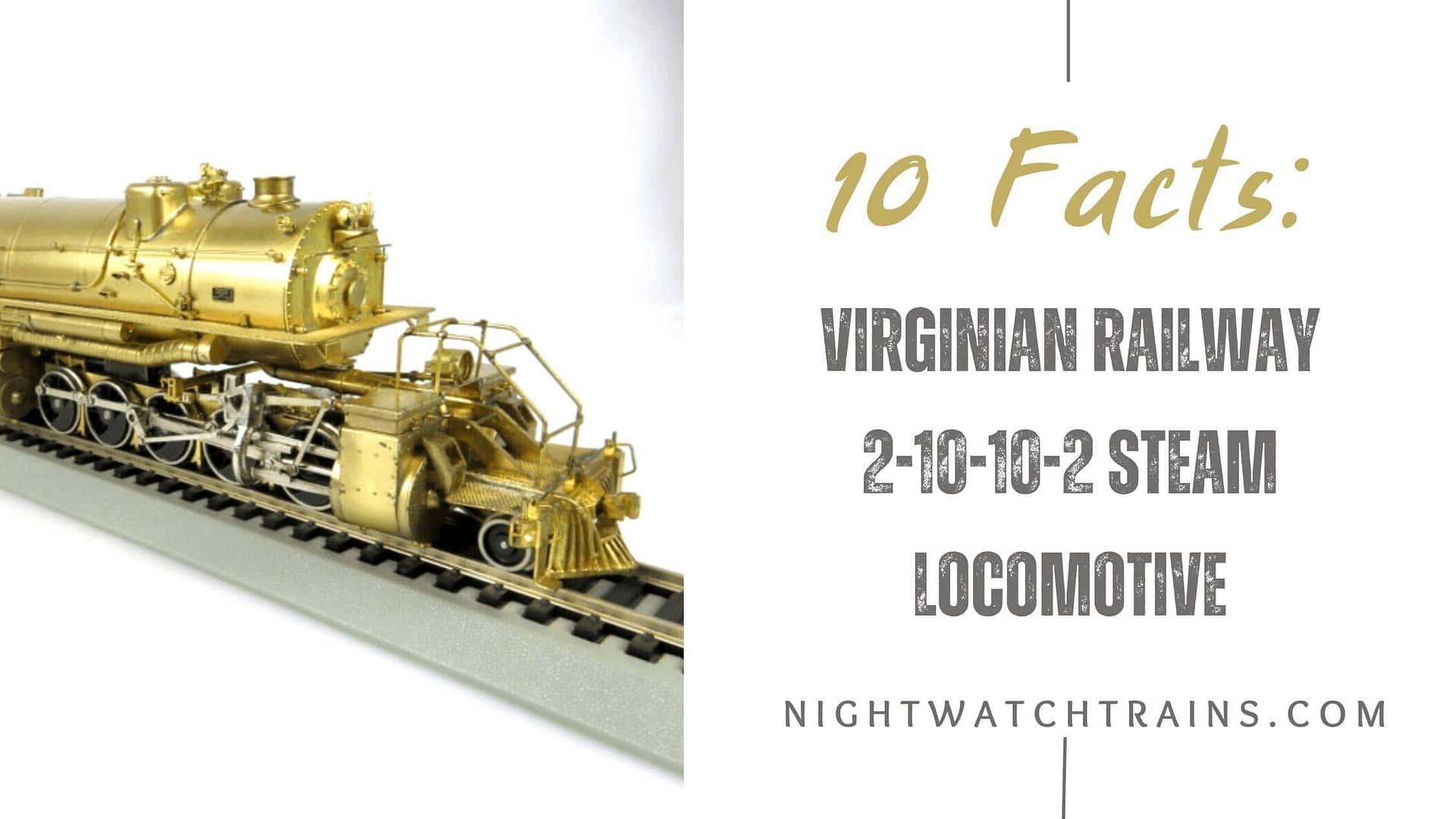 10 Interesting Facts: Virginian Railway 2-10-10-2 Steam Locomotive